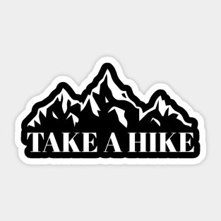 Take a Hike Sticker